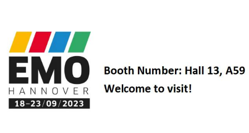 Invite you again to present our booth Hall 13,A59. EMO Hannover